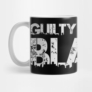 Guilty Of Being Black Qoute Mug